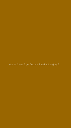 Tampilan Antarmuka Aplikasi Msislot Situs Togel Deposit E Wallet Lengkap - 3