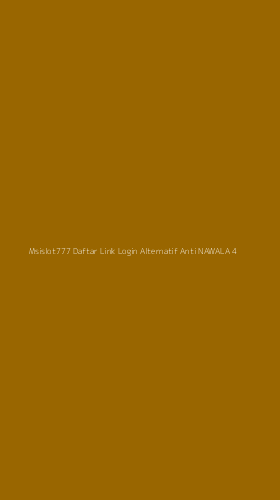 Tampilan Antarmuka Aplikasi Msislot777 Daftar Link Login Alternatif Anti Nawala - 4