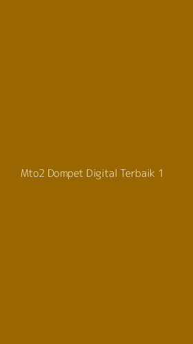 Tampilan Antarmuka Aplikasi Mto2 Dompet Digital Terbaik - 1