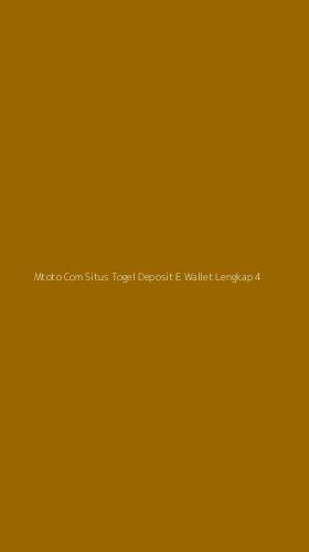Tampilan Antarmuka Aplikasi Mtoto Com Situs Togel Deposit E Wallet Lengkap - 4