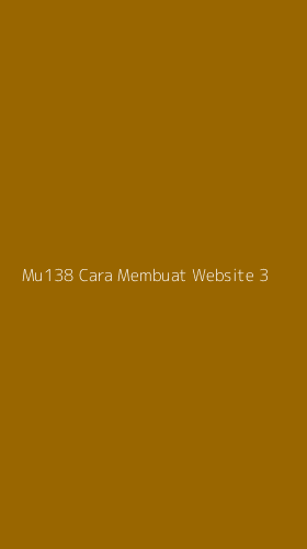 Tampilan Antarmuka Aplikasi Mu138 Cara Membuat Website - 3