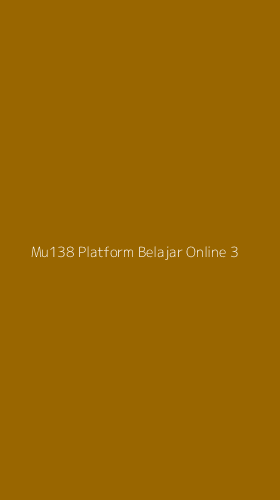 Tampilan Antarmuka Aplikasi Mu138 Platform Belajar Online - 3