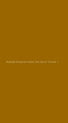 Tampilan Antarmuka Aplikasi Muda4d Kumpulan Game Slot Gacor Terbaik - 1