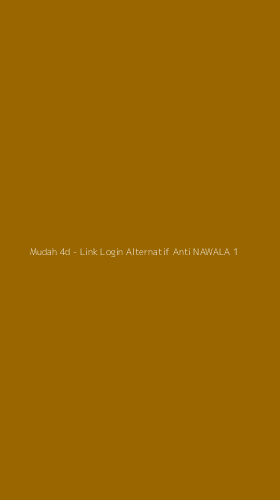 Tampilan Antarmuka Aplikasi Mudah 4d - Link Login Alternatif Anti NAWALA - 1