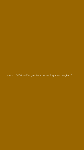 Tampilan Antarmuka Aplikasi Mudah 4d Situs Dengan Metode Pembayaran Lengkap - 1