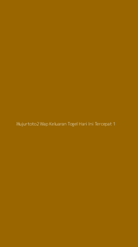 Tampilan Antarmuka Aplikasi Mujurtoto2 Wap Keluaran Togel Hari Ini Tercepat - 1