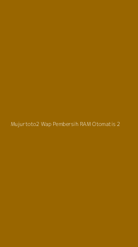 Tampilan Antarmuka Aplikasi Mujurtoto2 Wap Pembersih Ram Otomatis - 2