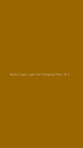 Tampilan Antarmuka Aplikasi Mulan Togel Login Anti Rungkad Pasti Jp - 2