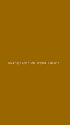 Tampilan Antarmuka Aplikasi Mulantogel Login Anti Rungkad Pasti Jp - 4