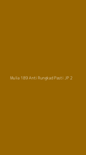 Tampilan Antarmuka Aplikasi Mulia 189 Anti Rungkad Pasti Jp - 2