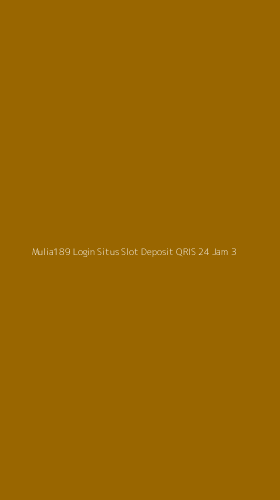 Tampilan Antarmuka Aplikasi Mulia189 Login Situs Slot Deposit Qris 24 Jam - 3