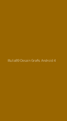 Tampilan Antarmuka Aplikasi Mulia89 Desain Grafis Android - 4