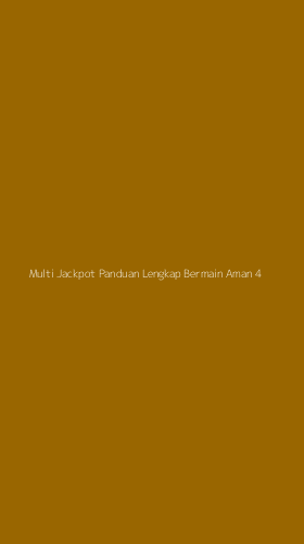 Tampilan Antarmuka Aplikasi Multi Jackpot Panduan Lengkap Bermain Aman - 4