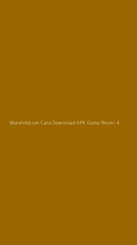 Tampilan Antarmuka Aplikasi Murah4dcom Cara Download Apk Game Resmi - 4