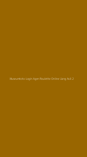 Tampilan Antarmuka Aplikasi Museumtoto Login Agen Roulette Online Uang Asli - 2