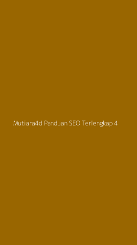 Tampilan Antarmuka Aplikasi Mutiara4d Panduan Seo Terlengkap - 4