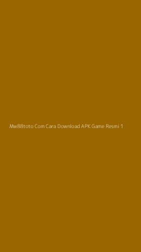 Tampilan Antarmuka Aplikasi Mw88toto Com Cara Download Apk Game Resmi - 1