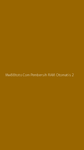 Tampilan Antarmuka Aplikasi Mw88toto Com Pembersih Ram Otomatis - 2