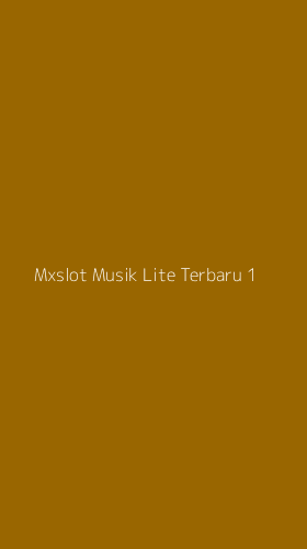 Tampilan Antarmuka Aplikasi Mxslot Musik Lite Terbaru - 1