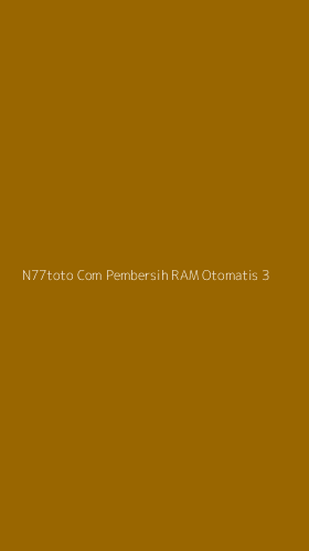 Tampilan Antarmuka Aplikasi N77toto Com Pembersih Ram Otomatis - 3