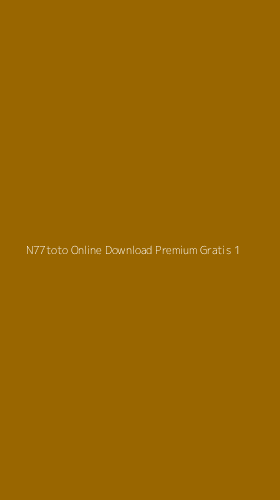 Tampilan Antarmuka Aplikasi N77toto Online Download Premium Gratis - 1