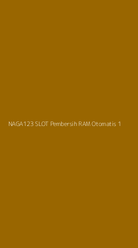 Tampilan Antarmuka Aplikasi Naga123 Slot Pembersih Ram Otomatis - 1