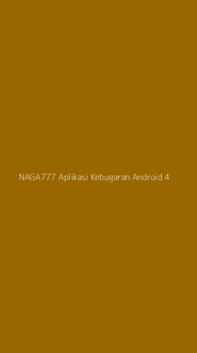 Tampilan Antarmuka Aplikasi Naga777 Aplikasi Kebugaran Android - 4