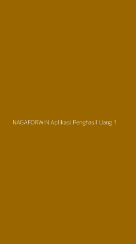 Tampilan Antarmuka Aplikasi Nagaforwin Aplikasi Penghasil Uang - 1