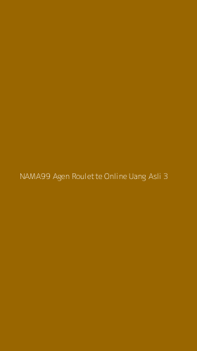 Tampilan Antarmuka Aplikasi Nama99 Agen Roulette Online Uang Asli - 3