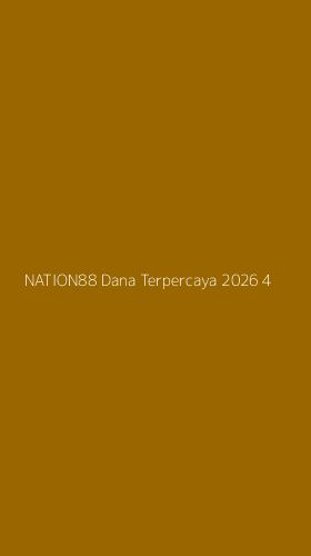Tampilan Antarmuka Aplikasi Nation88 Dana Terpercaya 2026 - 4