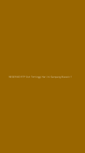 Tampilan Antarmuka Aplikasi Negeri4d Rtp Slot Tertinggi Hari Ini Gampang Maxwin - 1