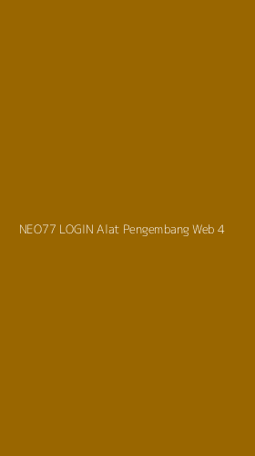 Tampilan Antarmuka Aplikasi Neo77 Login Alat Pengembang Web - 4