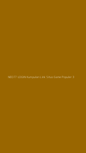 Tampilan Antarmuka Aplikasi Neo77 Login Kumpulan Link Situs Game Populer - 3
