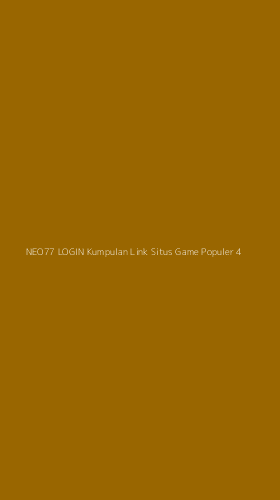 Tampilan Antarmuka Aplikasi Neo77 Login Kumpulan Link Situs Game Populer - 4