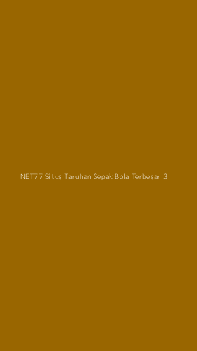 Tampilan Antarmuka Aplikasi Net77 Situs Taruhan Sepak Bola Terbesar - 3