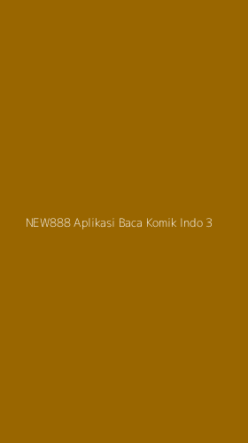 Tampilan Antarmuka Aplikasi New888 Aplikasi Baca Komik Indo - 3