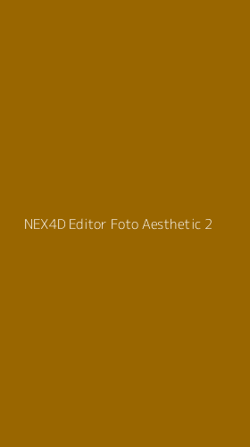 Tampilan Antarmuka Aplikasi Nex4d Editor Foto Aesthetic - 2