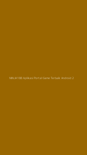Tampilan Antarmuka Aplikasi Ninja188 Aplikasi Portal Game Terbaik Android - 2