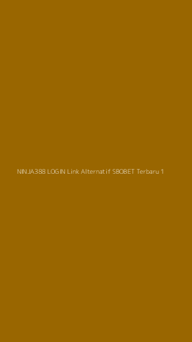 Tampilan Antarmuka Aplikasi Ninja388 Login Link Alternatif Sbobet Terbaru - 1