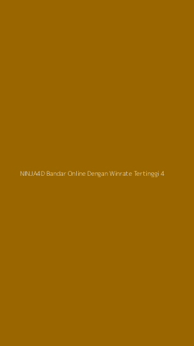 Tampilan Antarmuka Aplikasi Ninja4d Bandar Online Dengan Winrate Tertinggi - 4