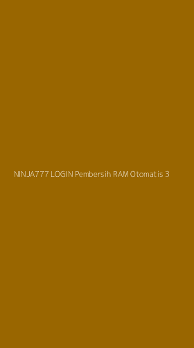 Tampilan Antarmuka Aplikasi Ninja777 Login Pembersih Ram Otomatis - 3