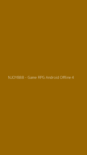 Tampilan Antarmuka Aplikasi NJOY888 - Game RPG Android Offline - 4