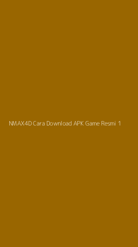 Tampilan Antarmuka Aplikasi Nmax4d Cara Download Apk Game Resmi - 1