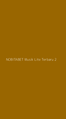 Tampilan Antarmuka Aplikasi Nobitabet Musik Lite Terbaru - 2