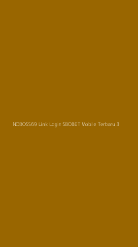 Tampilan Antarmuka Aplikasi Noboss69 Link Login Sbobet Mobile Terbaru - 3