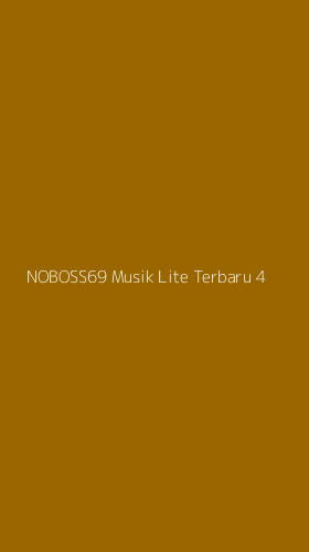 Tampilan Antarmuka Aplikasi Noboss69 Musik Lite Terbaru - 4