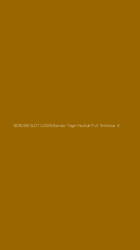 Tampilan Antarmuka Aplikasi Nobu88 Slot Login Bandar Togel Hadiah Full Terbesar - 4