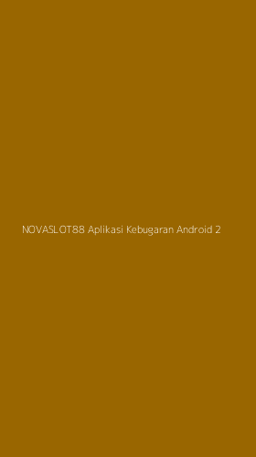 Tampilan Antarmuka Aplikasi Novaslot88 Aplikasi Kebugaran Android - 2