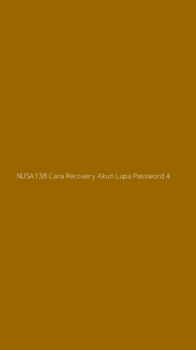 Tampilan Antarmuka Aplikasi Nusa138 Cara Recovery Akun Lupa Password - 4