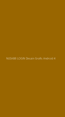 Tampilan Antarmuka Aplikasi Nusa88 Login Desain Grafis Android - 4